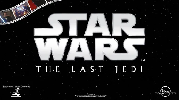Star Wars: The Last Jedi Live Concert Tickets Stockholm