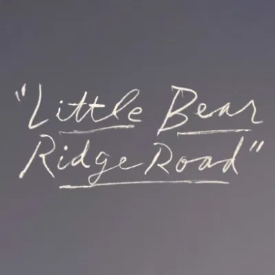 Little Bear Ridge Road: Booth Theatre Drama!