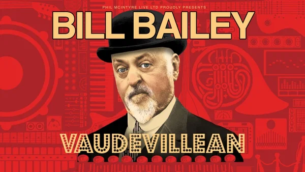 Book Bill Bailey Vaudevillean Live at Oslo Spektrum