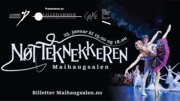 Nøtteknekkeren: Dance at Maihaugsalen, Lillehammer