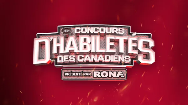 Book Tickets: Concours d'habiletés Canadiens at Centre Bell Montreal