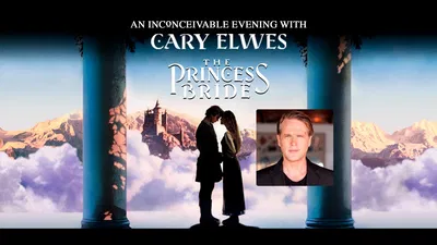 See Cary Elwes Live in Monterey!