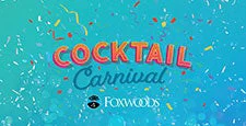 Foxwoods Cocktail Carnival Tickets