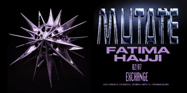 Fatima Hajji Rocks Exchange LA: Techno Night!