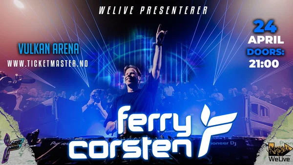 Ferry Corsten Live at Vulkan Arena Oslo