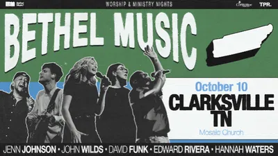 Bethel Music Worship Night: Clarksville Experience