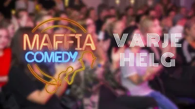 Mafia Comedy Superweekend: Hilarious Havoc in Stockholm!
