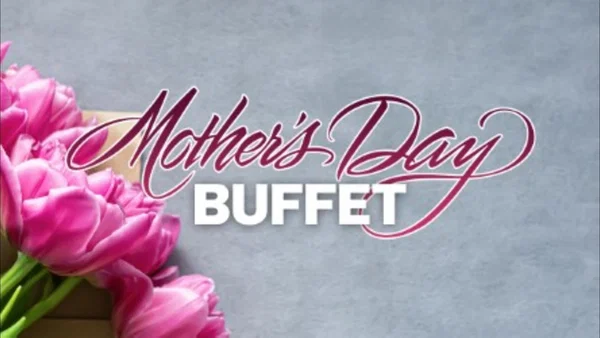 Mother's Day Buffet at Suquamish Casino