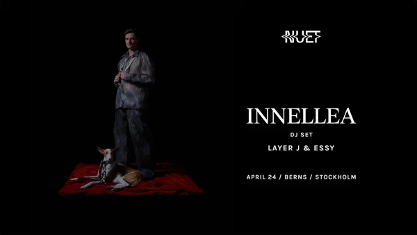 INNELLEA DJ Set at Berns Stockholm Tickets