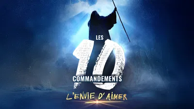 Experience the Epic: LES 10 COMMANDEMENTS – A Timeless Musical Journey in Troyes!