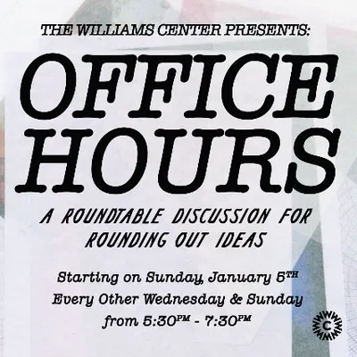 An Evening with Office Hours at Williams Center's Spring Hall!