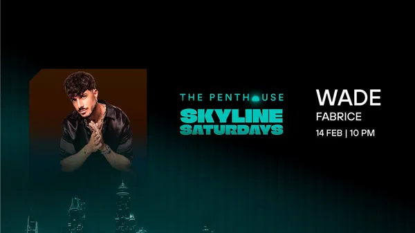WADE Live at The Penthouse, FIVE Palm Dubai