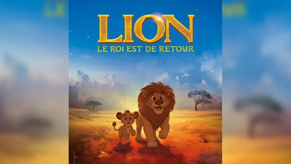 LION - Le Roi est de retour Tickets in Mons