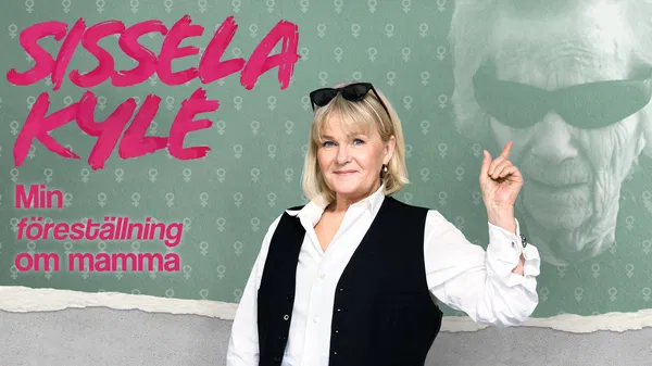 Book Tickets: Sissela Kyle’s 'Min Föreställning Om Mamma' at Cirkus