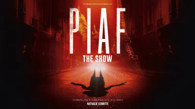 Piaf! Le Spectacle: A Captivating Tribute in Wavre