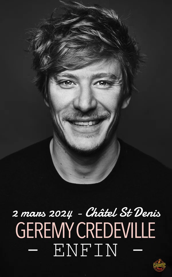 Gérémy Crédeville at Théâtre Femina Bordeaux