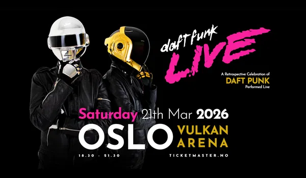 Daft Funk Live at Vulkan Arena Oslo