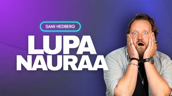 Sami Hedberg - Lupa Nauraa Tickets in Lahti