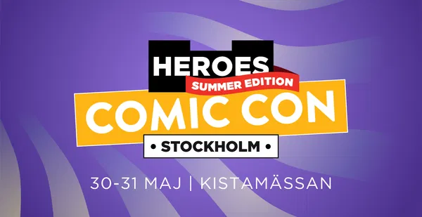 Comic Con Stockholm 2026 Tickets at Kistamässan
