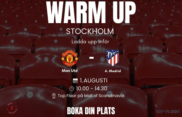 Manchester United Warm-Up at Top Floor Solna