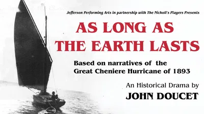 Experience 'As Long as the Earth Lasts' in Westwego!