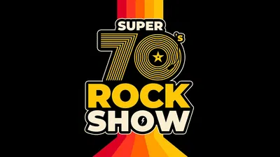 Relive the Glory Days: The Super 70's Rock Show featuring Super Trans Am!
