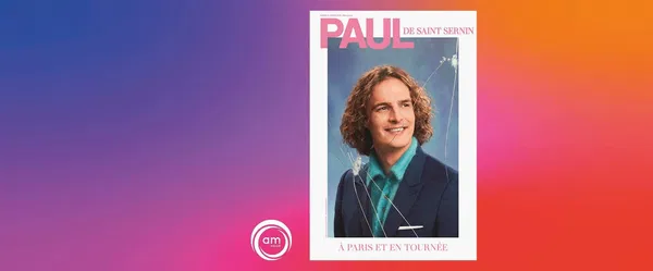 Paul de Saint Sernin Comedy at Palais des Congrès