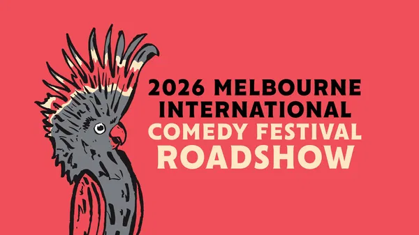 Melbourne Comedy Roadshow: Tassie Laughs Await!