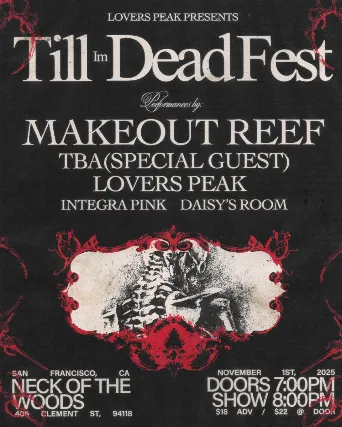 Makeout Reef Rocks SF's Neck of the Woods!