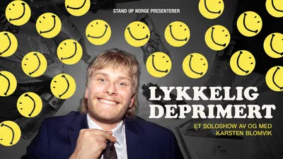 Karsten Blomvik: Laugh Your Way Through 'Lykkelig Deprimert' in Oslo!
