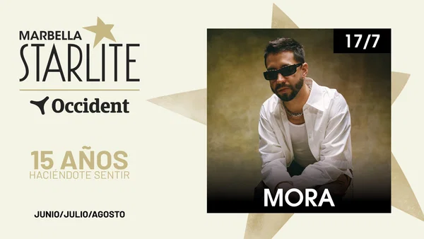 Festival Starlite Occident, Mora at Auditorio Starlite