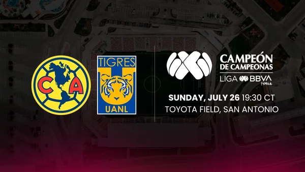 Club América Femenil vs Tigres at Toyota Field