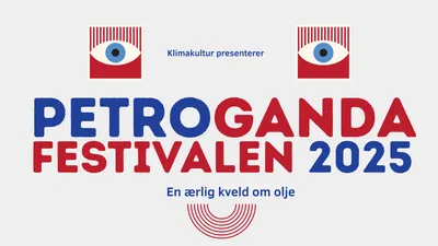 Oslo's Petrogandafestivalen: Arts & Culture Fest!