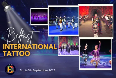 Experience the Spectacular Belfast International Tattoo 2025!