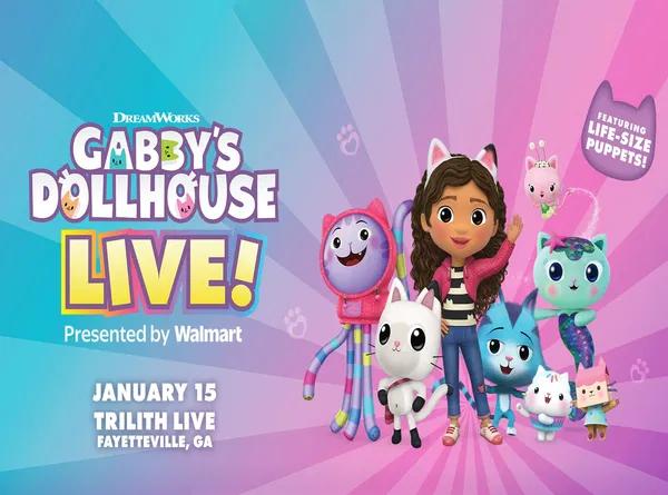 Gabby's Dollhouse Live! Fayetteville Tickets at Trilith LIVE