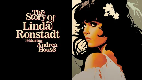 The Story of Linda Ronstadt Live in Calgary