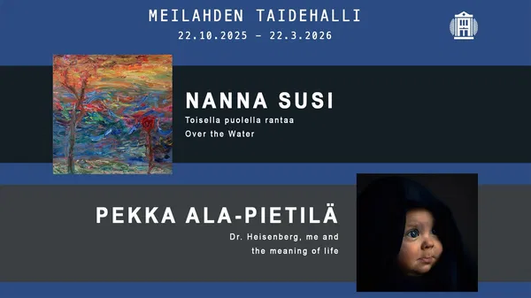 Nanna Susi & Pekka Ala-Pietilä Exhibition at Meilahden Kartano