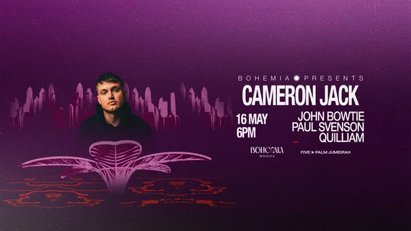 Cameron Jack at Bohemia Beach Club Dubai Tickets