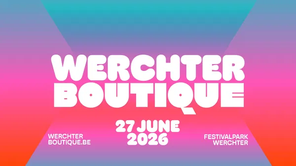 Werchter Boutique 2026: Imagine Dragons & More
