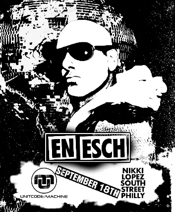 En Esch Rocks Philly: Unicode Machine Live!