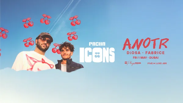 ANOTR & Pacha Icons Live in Dubai | FIVE Luxe JBR