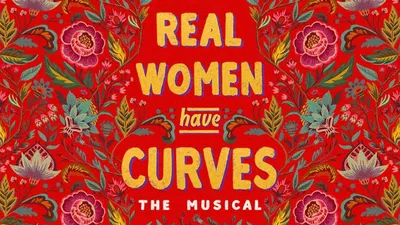 Feel the Curves: 'Real Women Have Curves: The Musical' Shakes Up James Earl Jones Theatre!