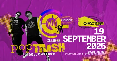 Club-Q Poptrash: Amsterdam's Ultimate Dance Party