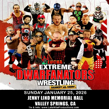 Dwarfanators Wrestling: Ringside Mayhem, Valley Springs!