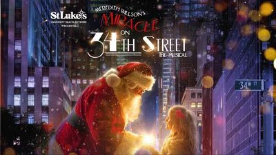 Miracle on 34th St Musical: Bethlehem Holiday Magic!