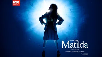 Roald Dahl's Matilda The Musical: A West End Sensation
