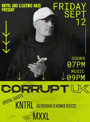 Corrupt UK: Electric Haze House Party