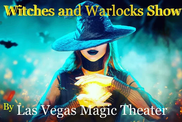 Vegas Magic: Witches & Warlocks - An Intimate & Mystical Show!