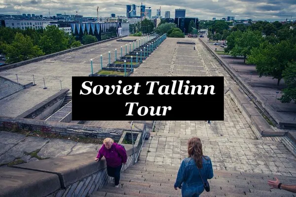 Tallinn Soviet Tour: Uncover Hidden History