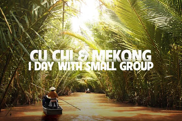 Cu Chi Tunnels & Mekong Delta Small Group Tour